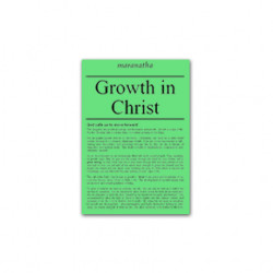 Growth in Christ Growth in Christ