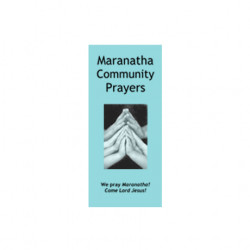 Maranatha Community Prayers