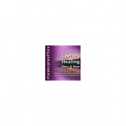 Christ's Healing - Here & Now