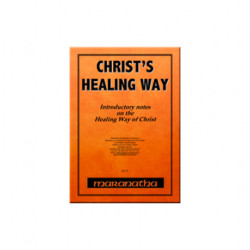 Christ's Healing Way Christ's Healing Way