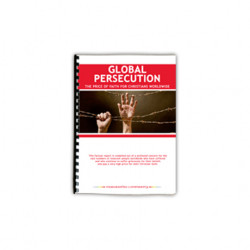 Global Persecution – The Price of Faith for Christians Worldwide Global Persecution – The Price of Faith for Christians Worldwide