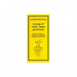Liturgy of Faith, Hope and Power