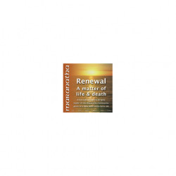 Renewal - A matter of life & death
